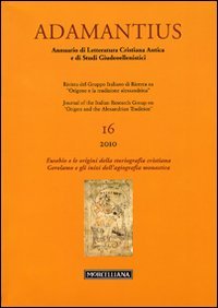Adamantius. Notiziario del Gruppo italiano di ricerca su «Origene e la tradizione alessandrina». Vol. 16: Eusebio e le origini....