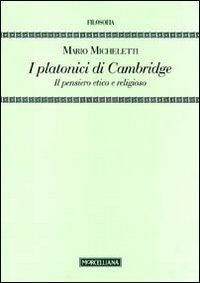I platonici di Cambridge. Il pensiero etico e religioso