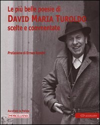 Le più belle poesie di David Maria Turoldo scelte e commentate