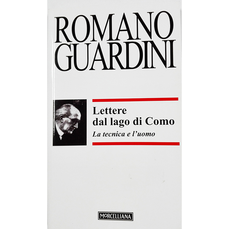 Lettere dal lago di Como. La tecnica e l'uomo