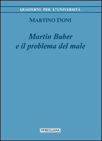 Martin Buber e il problema del male