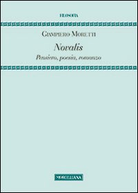 Novalis. Pensiero, poesia, romanzo