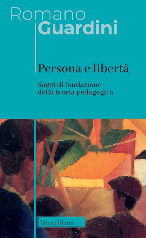 Persona e libertà. Saggi di fondazione della teoria pedagogica