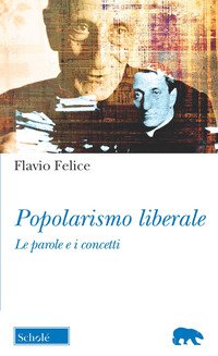 Popolarismo liberale. Le parole e i concetti
