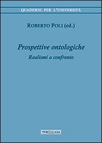 Prospettive ontologiche. Realismi a confronto