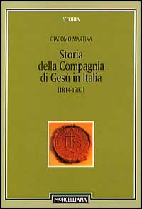 Storia della Compagnia di Gesù in Italia (1814-1983)