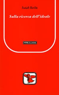 Sulla ricerca dell'ideale. Testo inglese a fronte