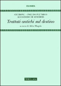 Trattati antichi sul destino