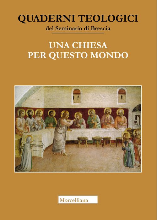 Una Chiesa per questo mondo. Studi in onore di Giacomo Canobbio