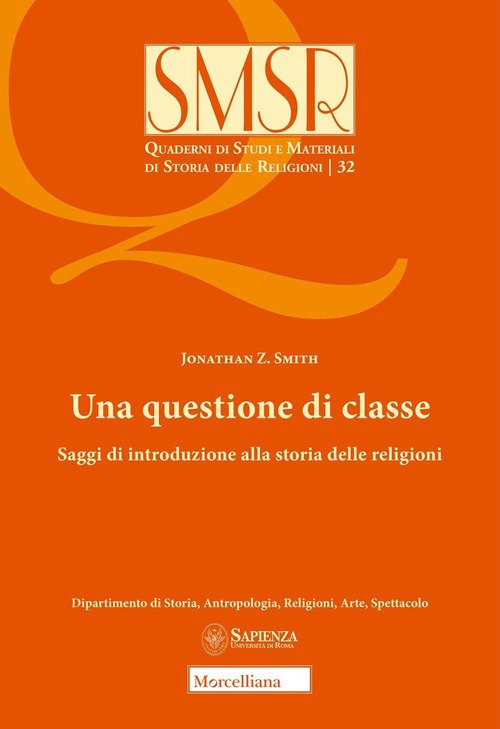 Una questione di classe. Saggi di introduzione alla storia delle religioni