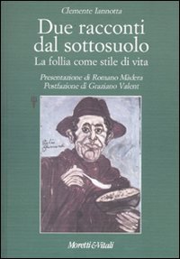 Due racconti dal sottosuolo