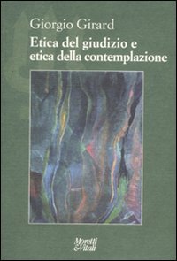 Etica del giudizio e etica della contemplazione