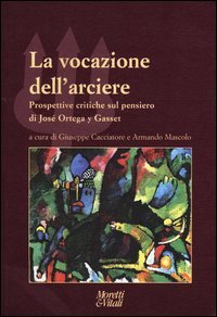 La vocazione dell'arciere