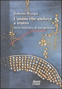 L'uomo che andava a teatro