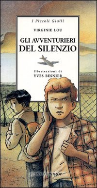 Gli avventurieri del silenzio