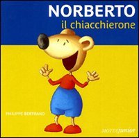 Norberto il chiaccherone