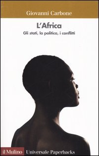 L'Africa. Gli stati, la politica, i conflitti