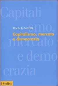 Capitalismo, mercato e democrazia