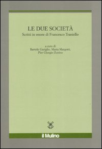 Le due società. Scritti in onore di Francesco Traniello