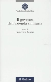 Il governo dell'azienda sanitaria