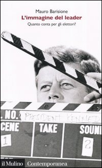 L'immagine del leader. Quanto conta per gli elettori?
