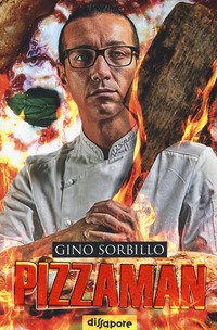Pizzaman. La mia storia