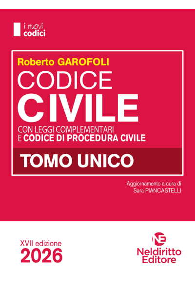 Codice civile e di procedura civile e leggi complementari 2026 normativo per il concorso in Magistratura. Tomo unico