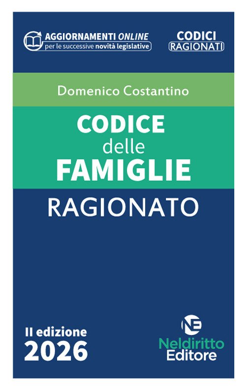 Codice ragionato delle famiglie 2026 con schemi a lettura guidata