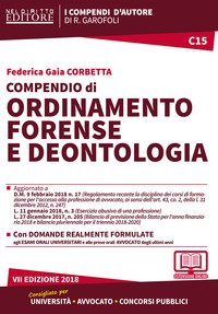 Compendio di ordinamento forense e deontologia