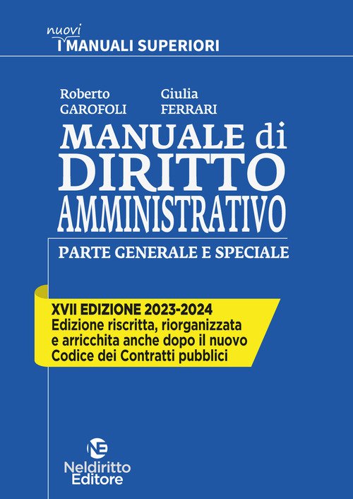 Manuale di diritto amministrativo. Parte generale e speciale