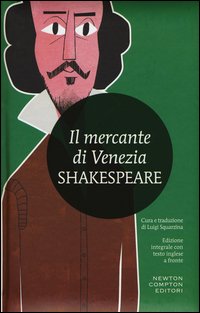 Il mercante di Venezia. Testo inglese a fronte