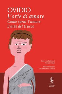 L'arte di amare-Come curar l'amore-L'arte del trucco. Testo latino a fronte