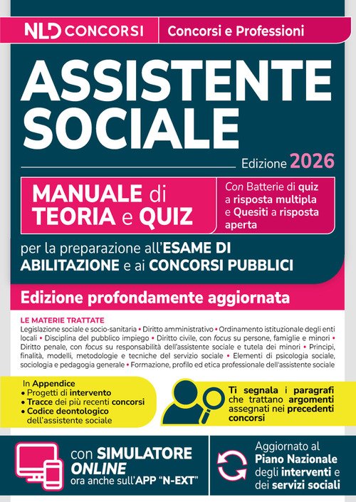 Assistente sociale. Manuale di teoria e quiz per l'esame di abilitazione e concorsi pubblici 2026