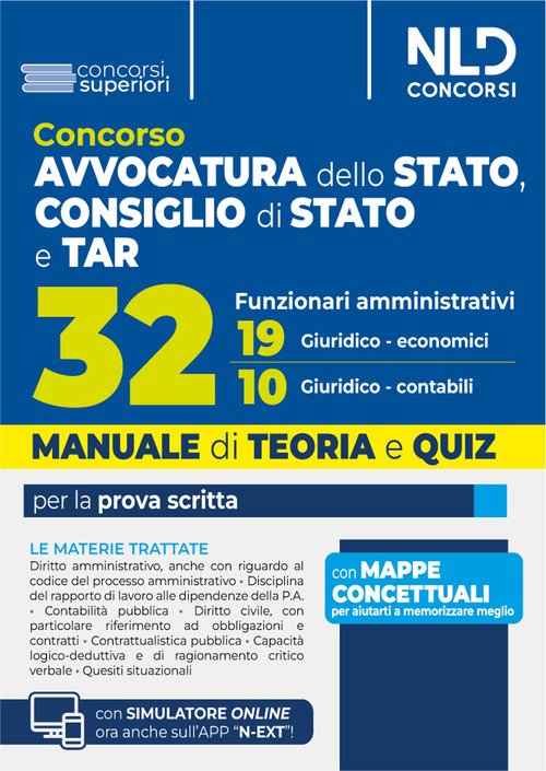 Concorso 32 Funzionari Avvocatura dello Stato, Consiglio di Stato e TAR. Manuale di teoria per la prova scritta