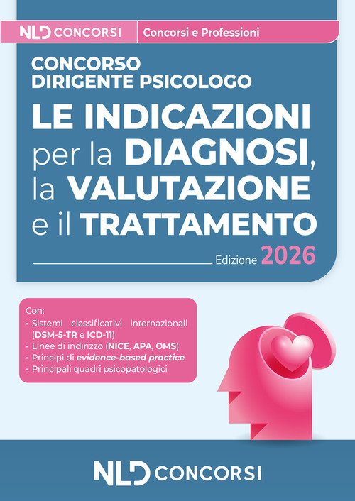 Concorso dirigente psicologo. Le indicazioni per la diagnosi, la valutazione e il trattamento
