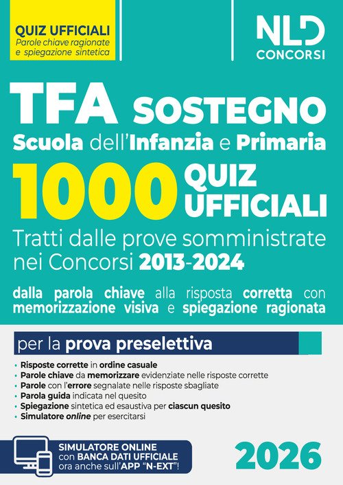 TFA sostegno 2026. 1000 quiz ufficiali per la Scuola dell'Infanzia e Primaria per la prova preselettiva