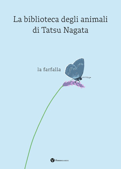 La farfalla. La biblioteca degli animali di Tatsu Nagata