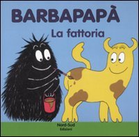Barbapapà. La fattoria