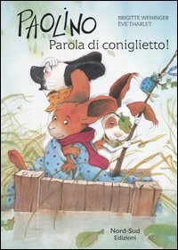 Paolino, parola di coniglietto!