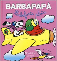Barbapapà. Barbaforte pilota