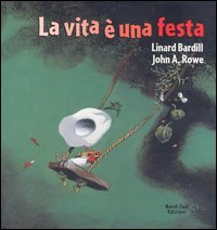 La vita è una festa