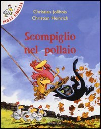 Scompiglio nel pollaio