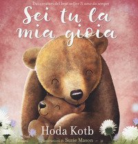 Sei tu la mia gioia