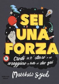 Sei una forza