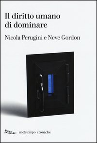Il diritto umano di dominare