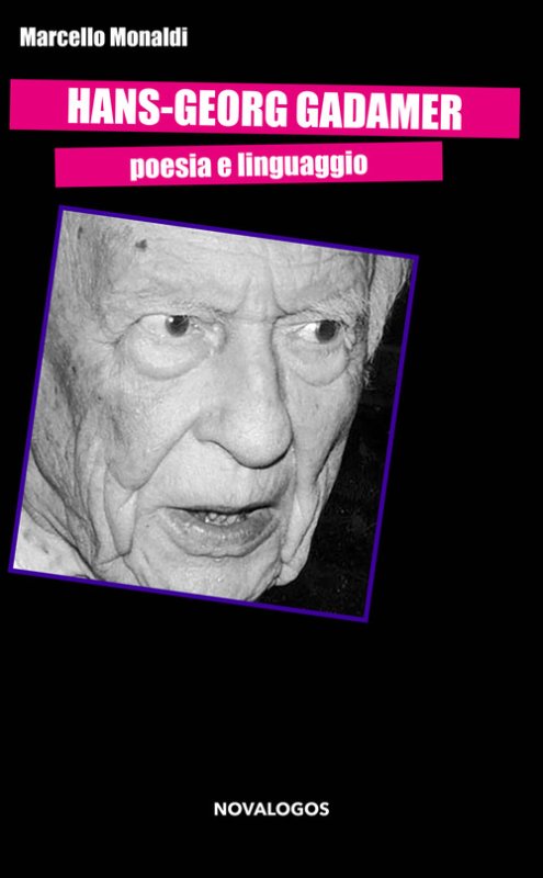 Hans-Georg Gadamer. Poesia e linguaggio