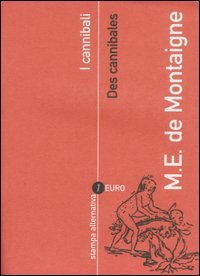 I cannibali­Des cannibales