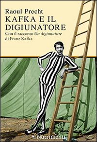 Kafka e il digiunatore
