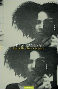 La pelle che ci separa