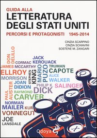 Guida alla letteratura degli Stati Uniti. Percorsi e protagonisti (1945-2014)
